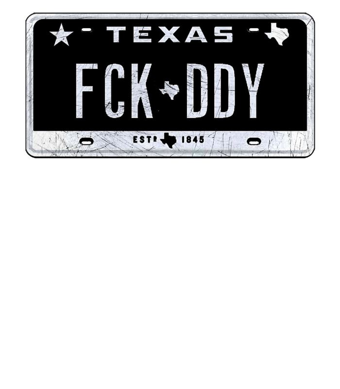 Fuck Daddy TX K (Andy Mullady) — Texas